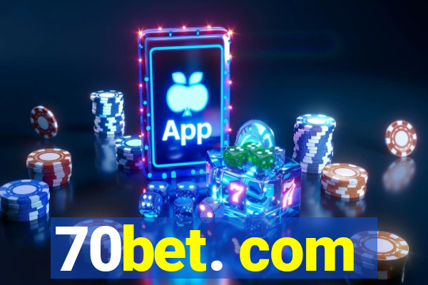 70bet. com